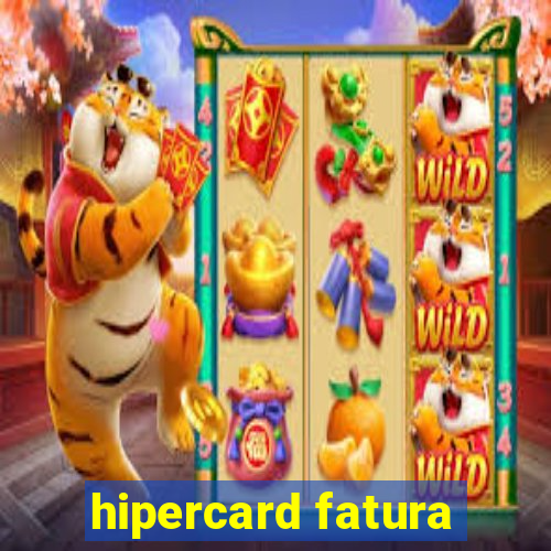 hipercard fatura